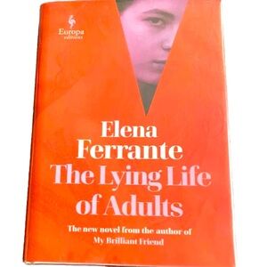 The Lying Life of Adults by Elena Ferrante